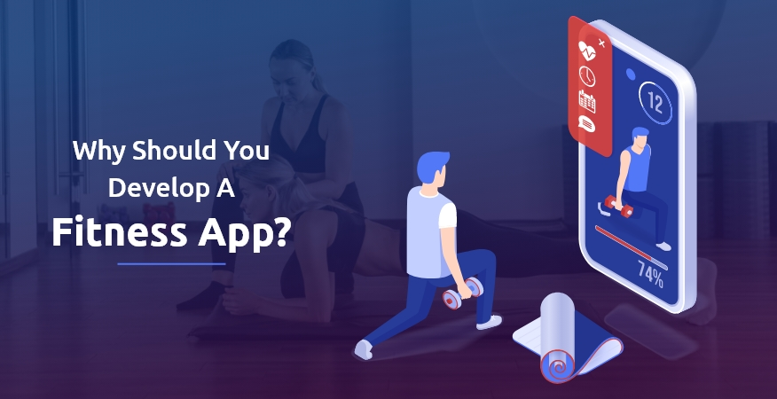 Why Fitness Mobile App Development?