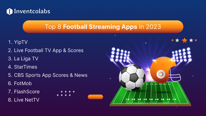 Top 8 Football Streaming Apps in 2023