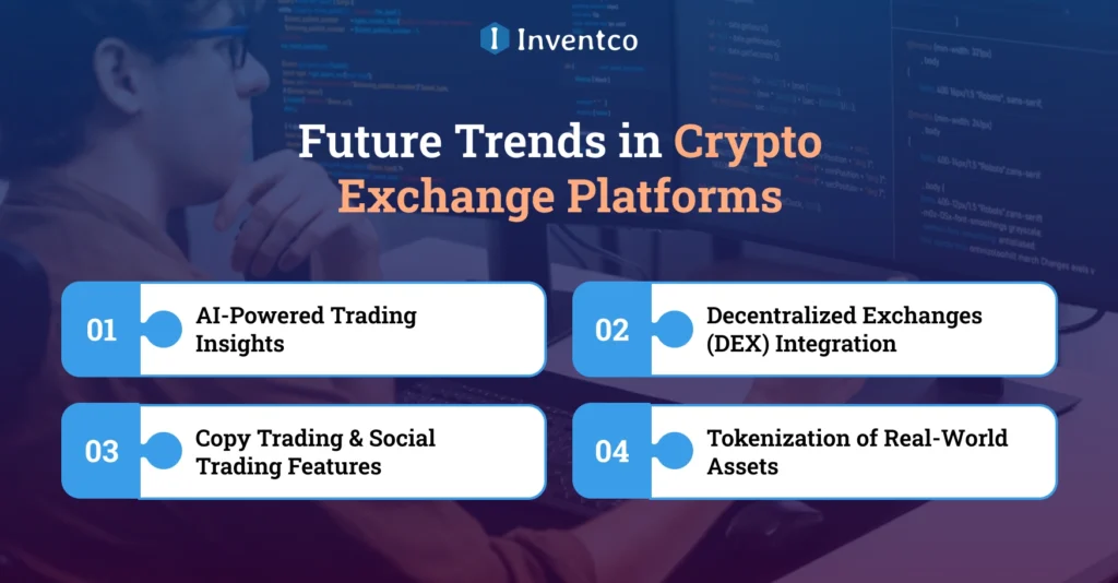 Future Trends in Crypto Exchange Platforms