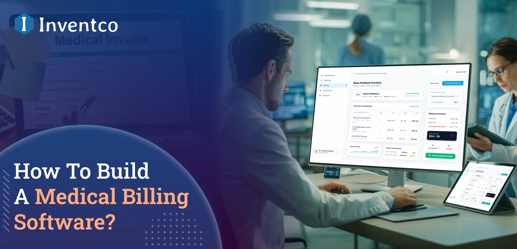 How To Build A Medical Billing Software: Cost, Types & Key Features