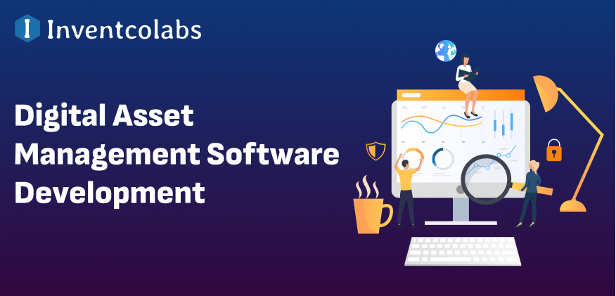 Digital Asset Management Software Development