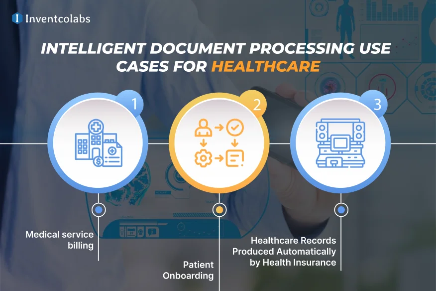 Intelligent Document Processing Use Cases for Healthcare