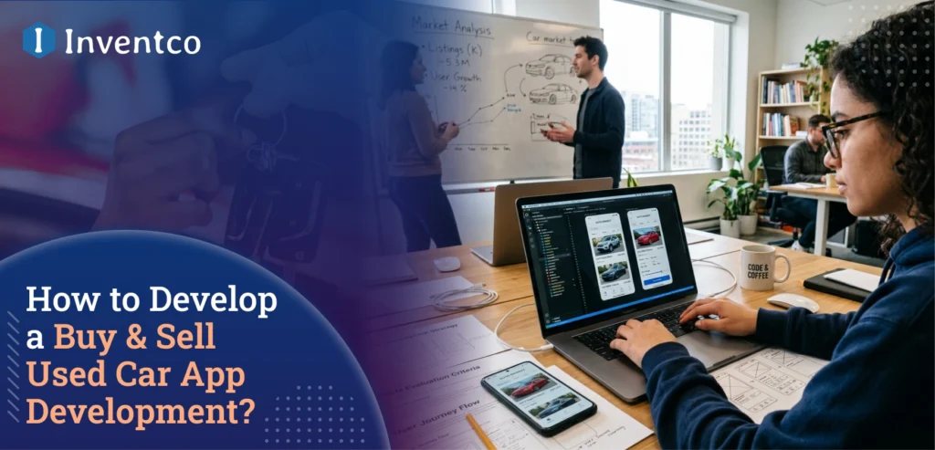 How to Develop a Buy & Sell Used Car App Development?