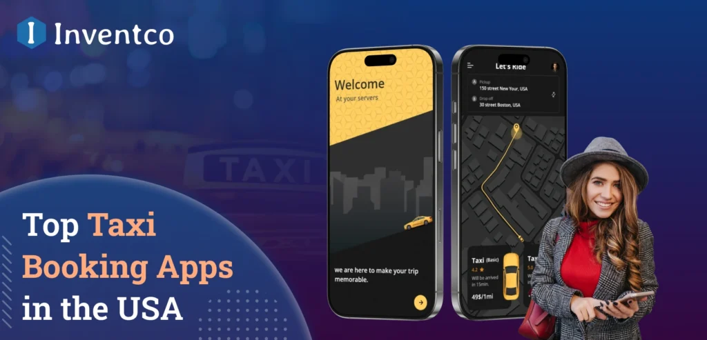 Top Taxi Booking Apps in the USA and What Businesses Can Learn from Them