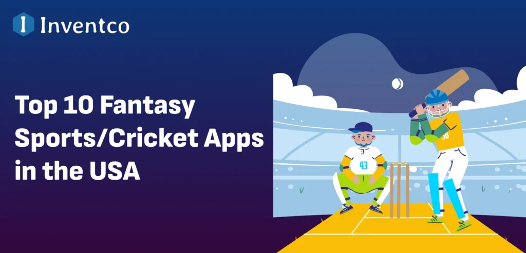 Top 10+ Fantasy Sports Apps in the USA