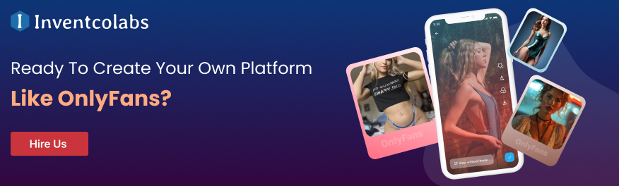 guide tp build an app like onlyfans 