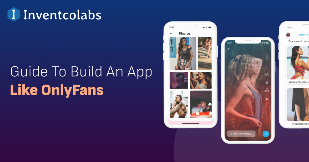 Guide To Build An App Like OnlyFans