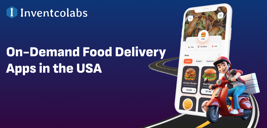 On-Demand Food Delivery Apps in the USA