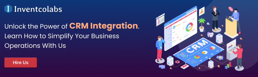 Hire CRM Integration Software Development Company