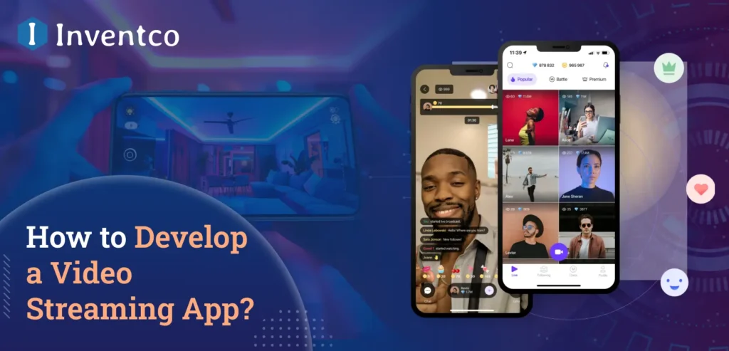 How to Develop a Video Streaming App? Cost, Features, and Business Guide