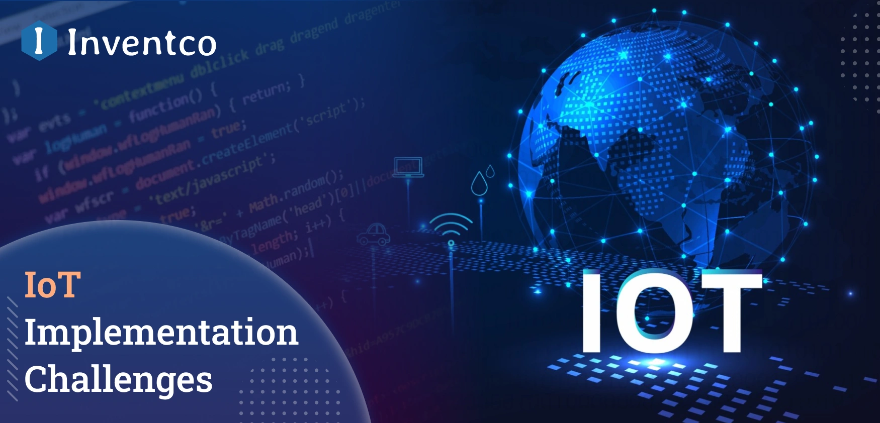 IoT Implementation Challenges: Key Obstacles and How to Overcome Them?