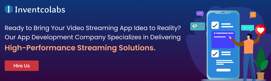 Ready to Bring Your Video Streaming App Idea to Reality? Our App  Development Company Specializes in Delivering High-Performance Streaming Solutions. 
