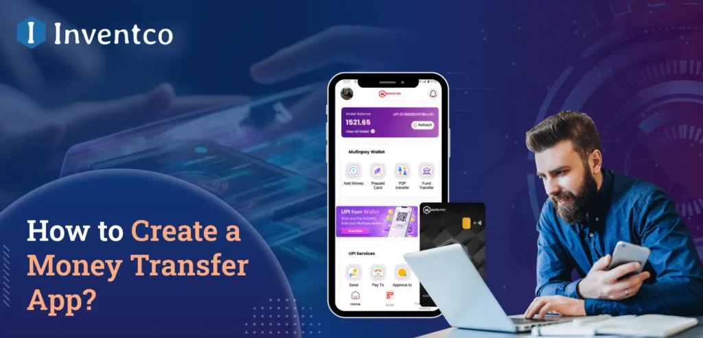 How to Create a Money Transfer App?