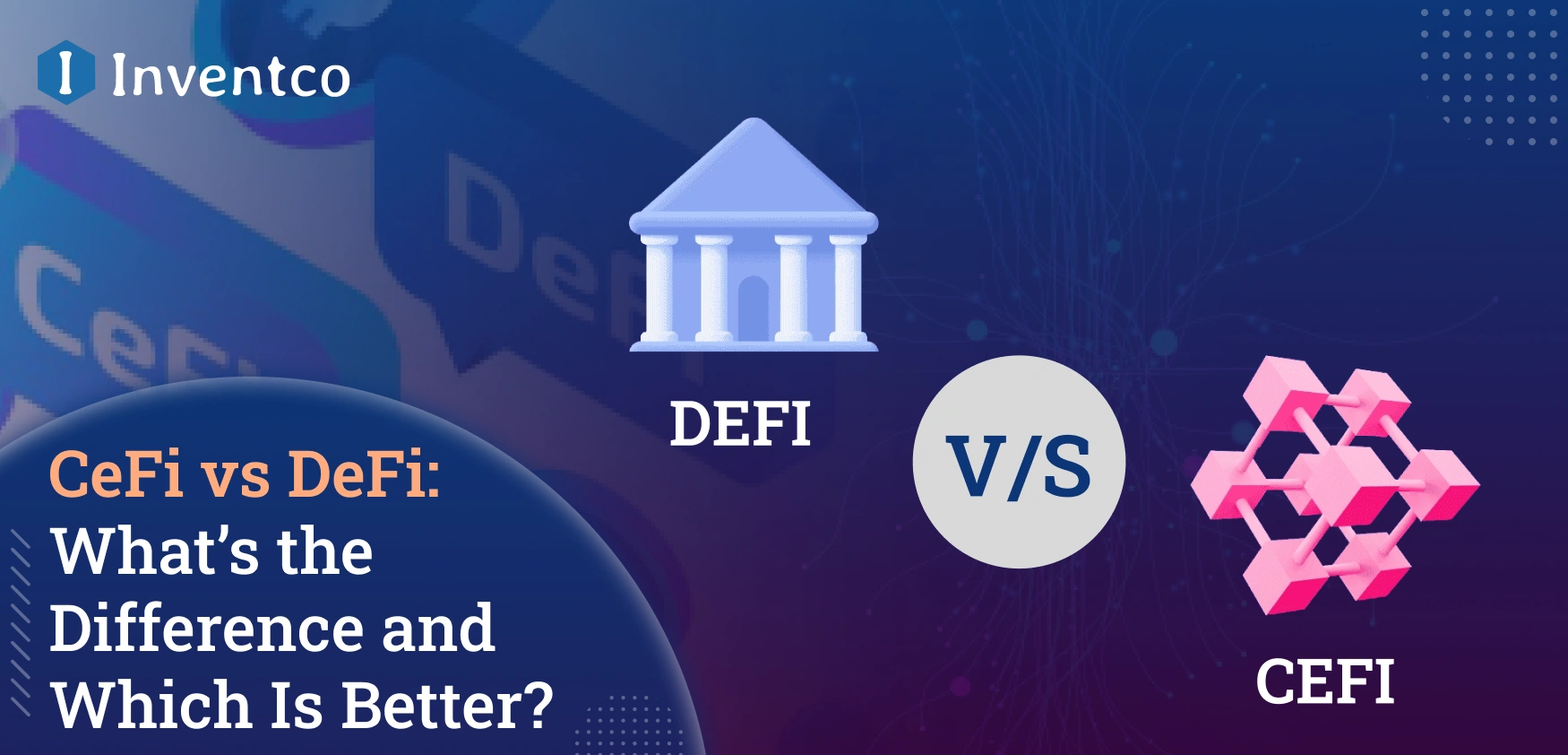 CeFi vs DeFi: What’s the Difference and Which Is Better in 2026?