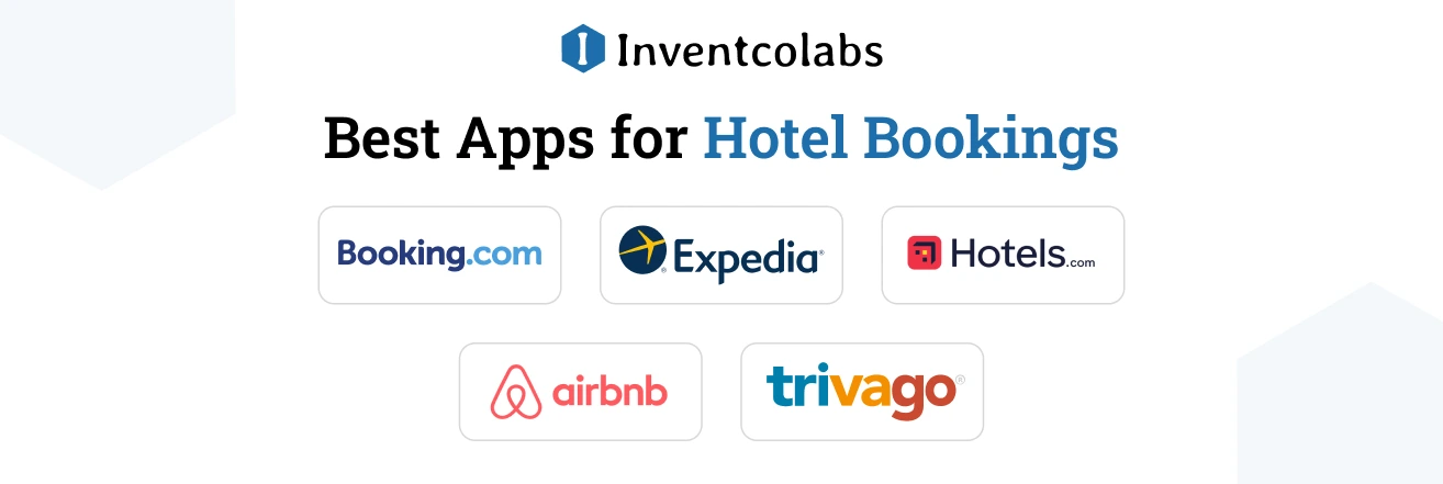Best Apps for Hotel Bookings