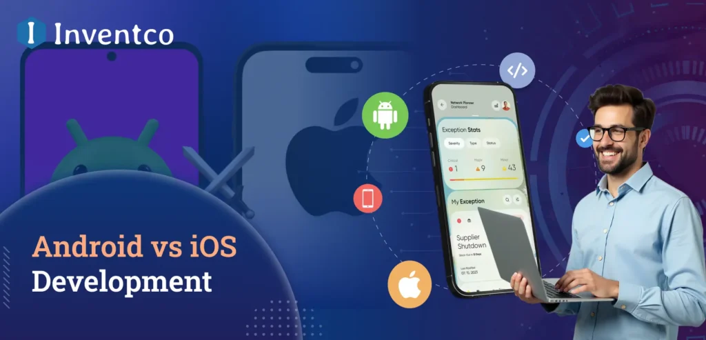 Android vs iOS Development