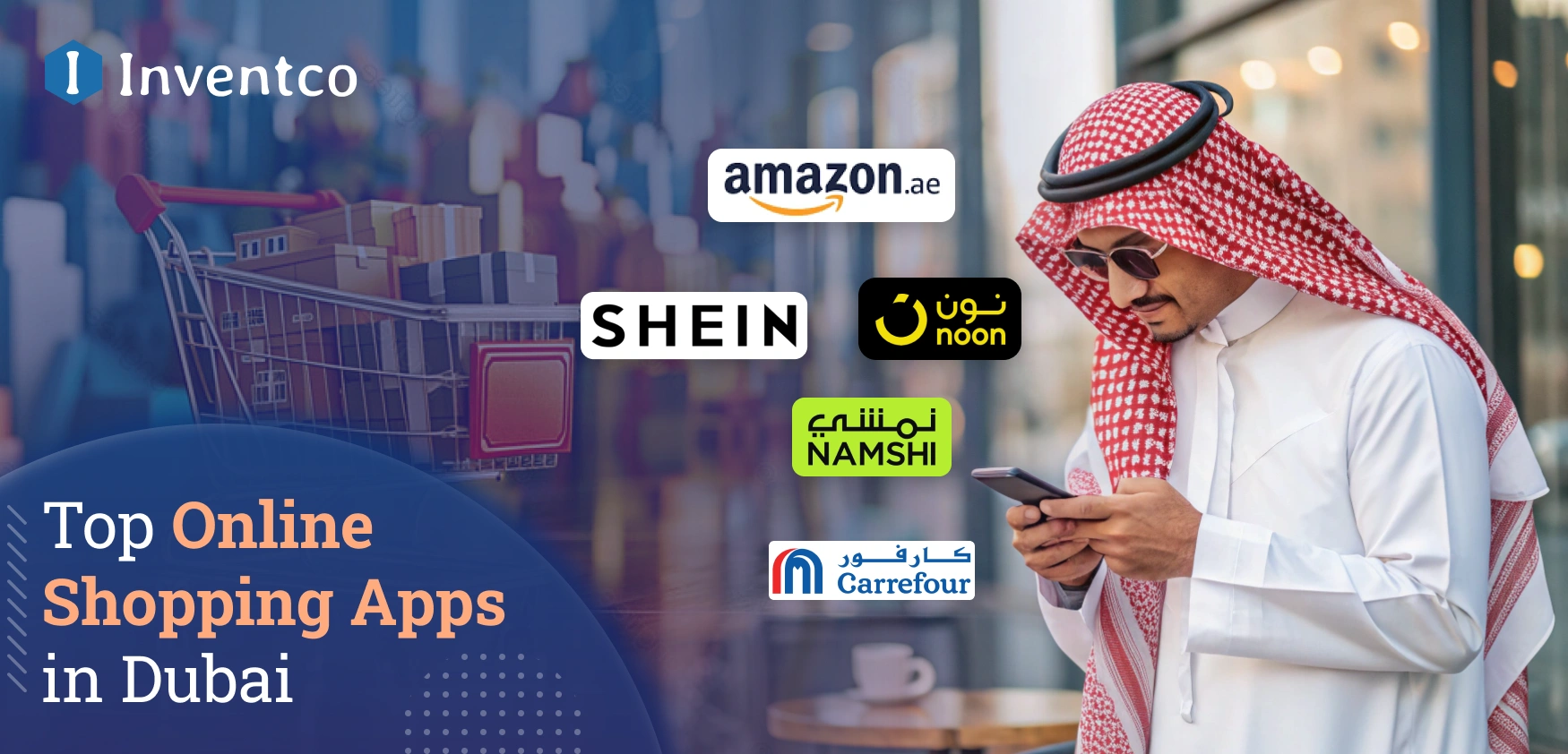 Top 10+ Online Shopping Apps in Dubai