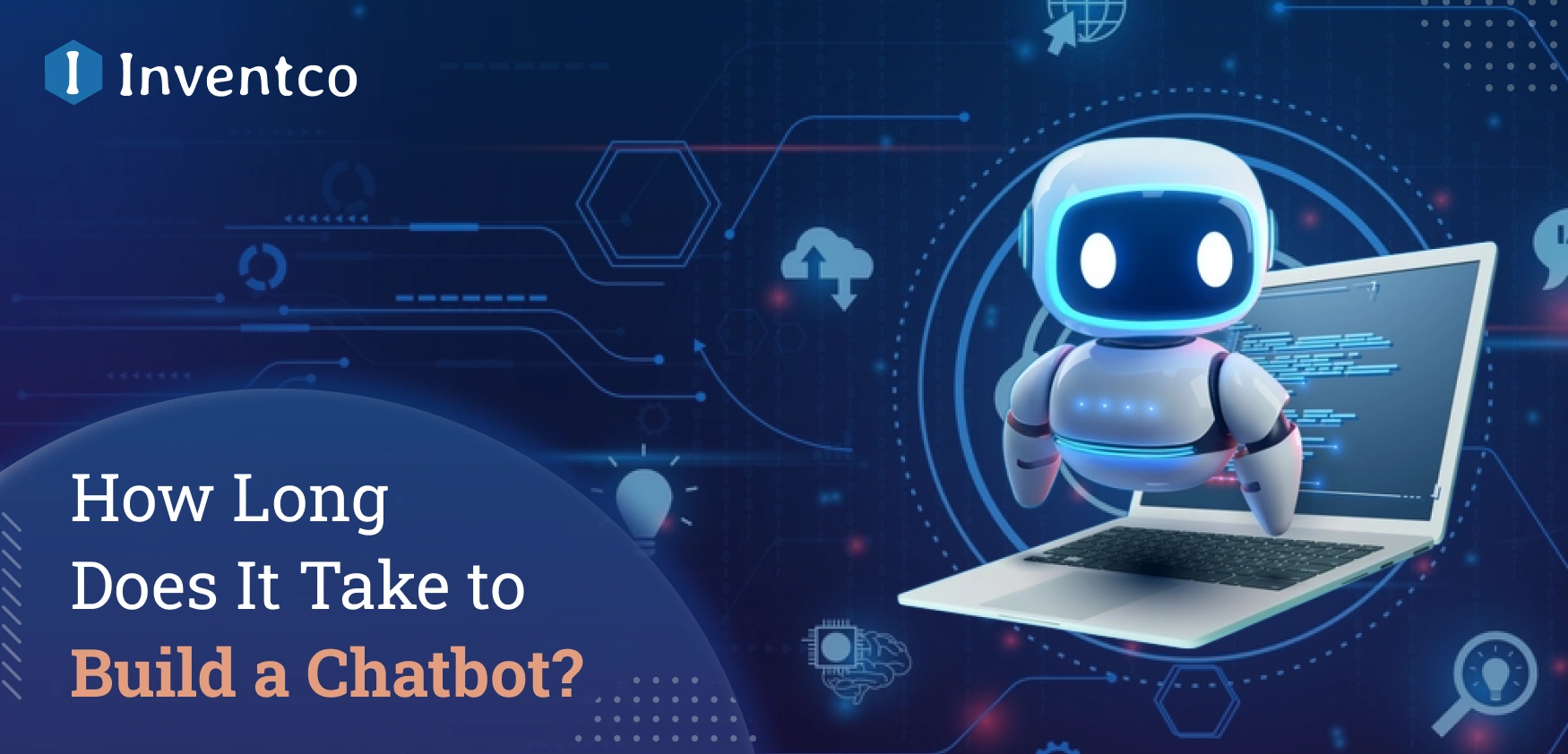 How Long Does It Take to Build a Chatbot​?