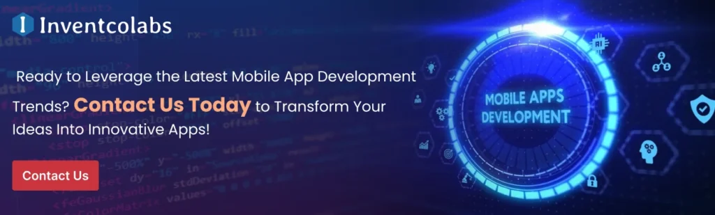 Mobile App Development Trends