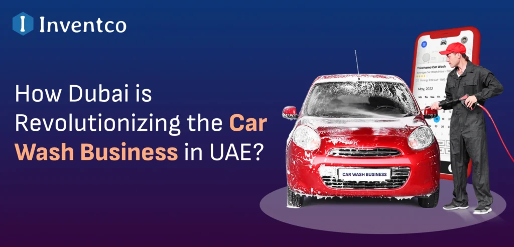Success 2026: How Dubai is Revolutionizing the Car Wash Business in UAE?