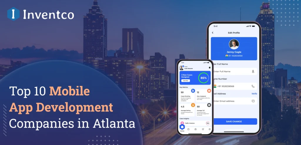 Top 10 Mobile App Development Companies in Atlanta