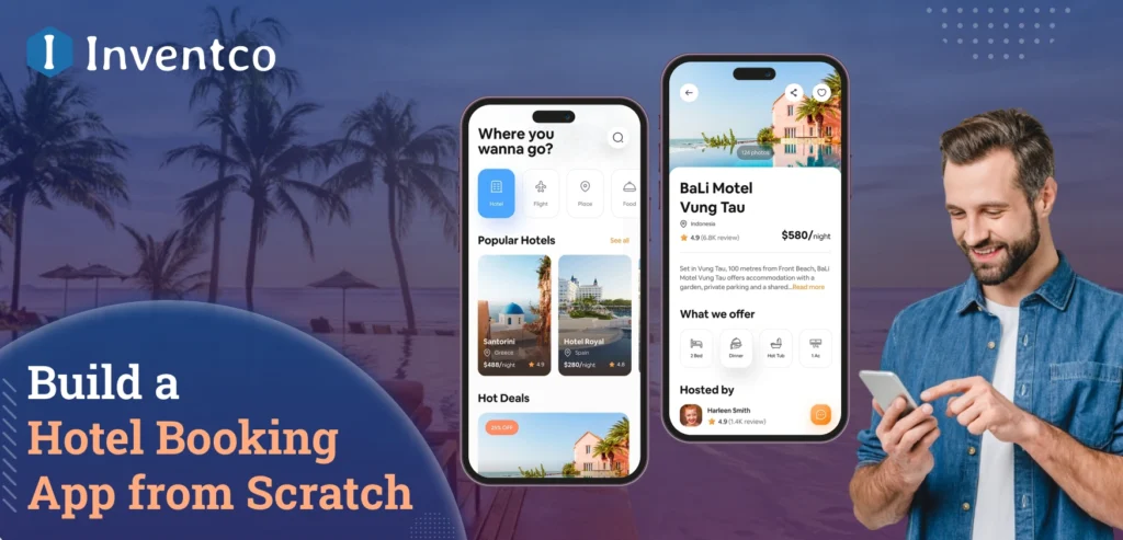 Build a Hotel Booking App from Scratch: Features, Cost & Strategy