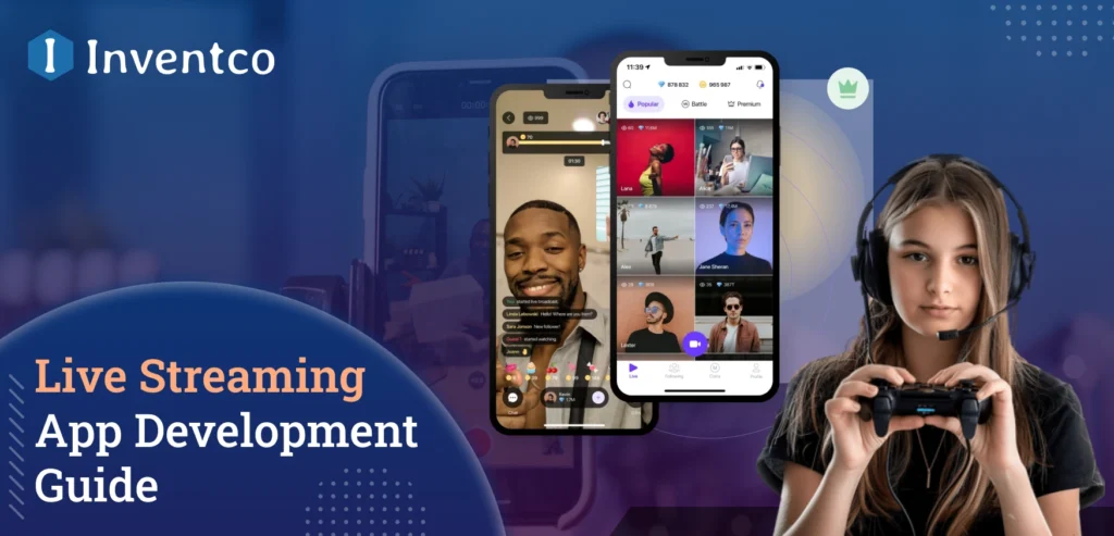 How to Develop a Live Streaming App?