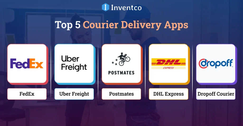 Top 5 Courier Delivery Apps