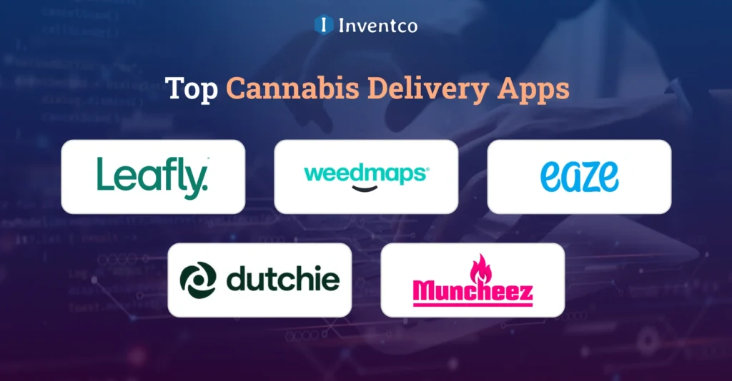 Top Cannabis Delivery Apps