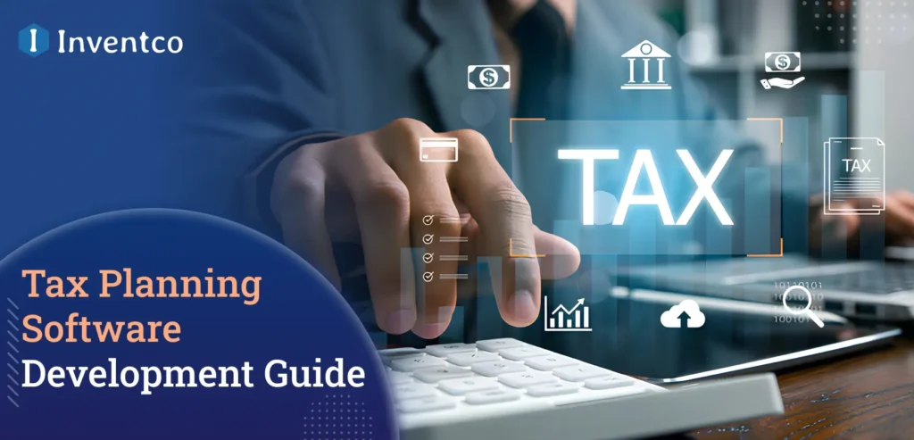 Tax Planning Software Development Guide