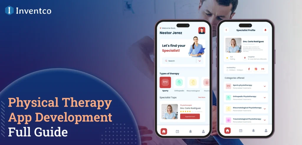 How to Develop a Physical Therapy App: Guide for Businesses