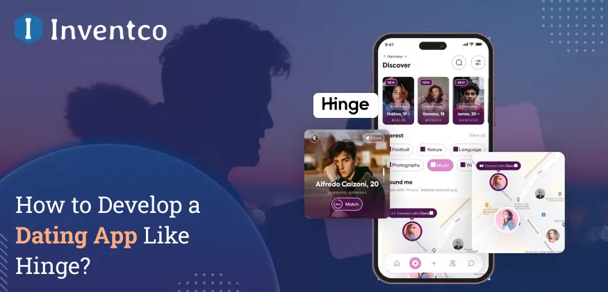 How to Develop a Dating App Like Hinge from Scratch?