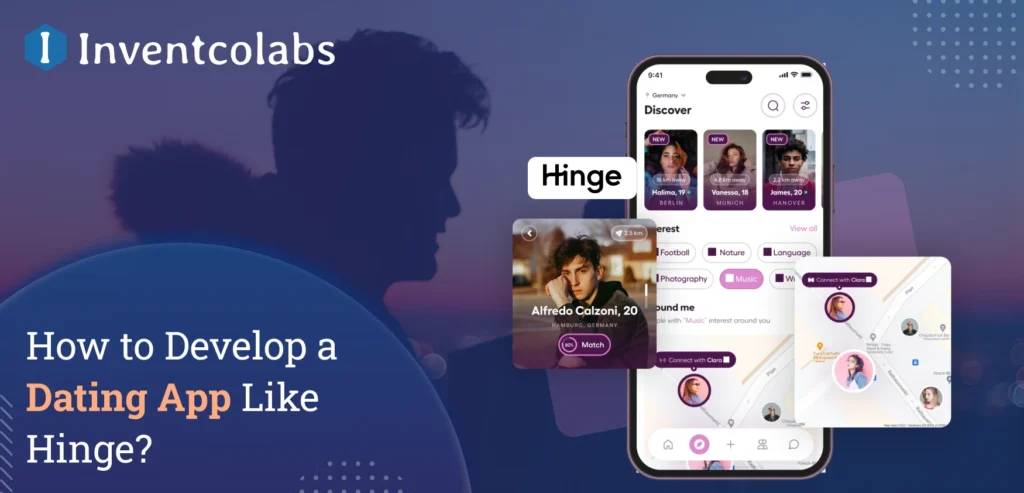 How to Develop a Dating App Like Hinge from Scratch?