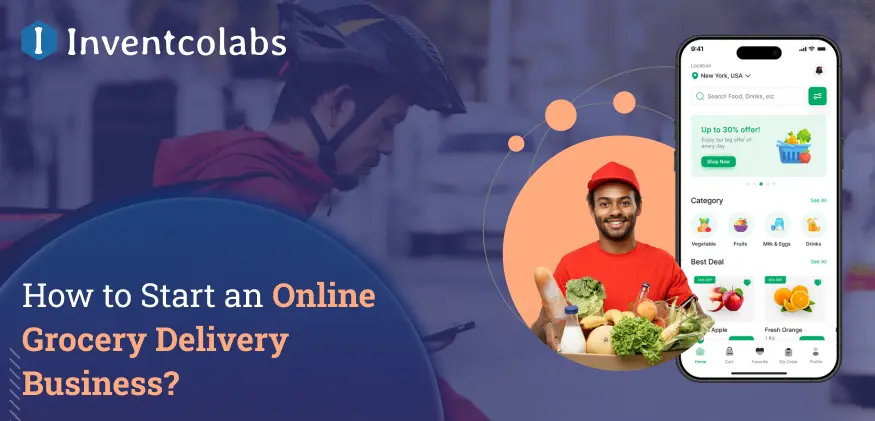 How to Start an Online Grocery Delivery Business?