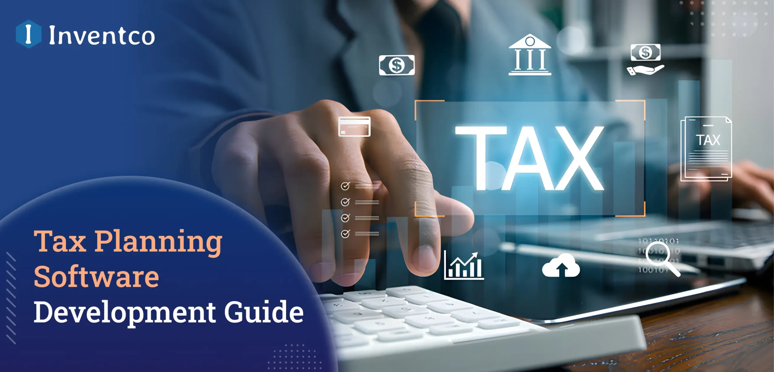 Tax Computer How to Build Tax Planning Software: Cost & Features