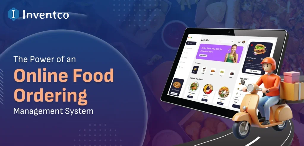 Revolutionizing Restaurants: The Power of an Online Food Ordering Management System