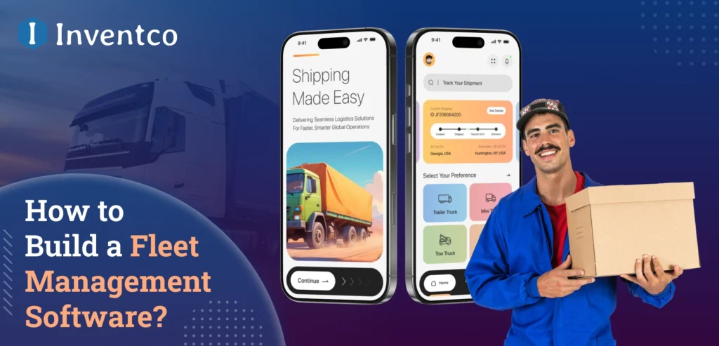 How to Build a Fleet Management Software?