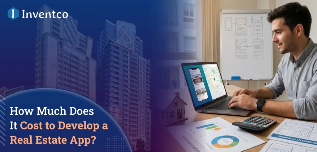 Real Estate App Development Cost