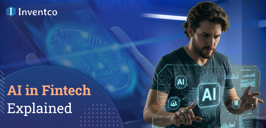AI in Fintech Explained