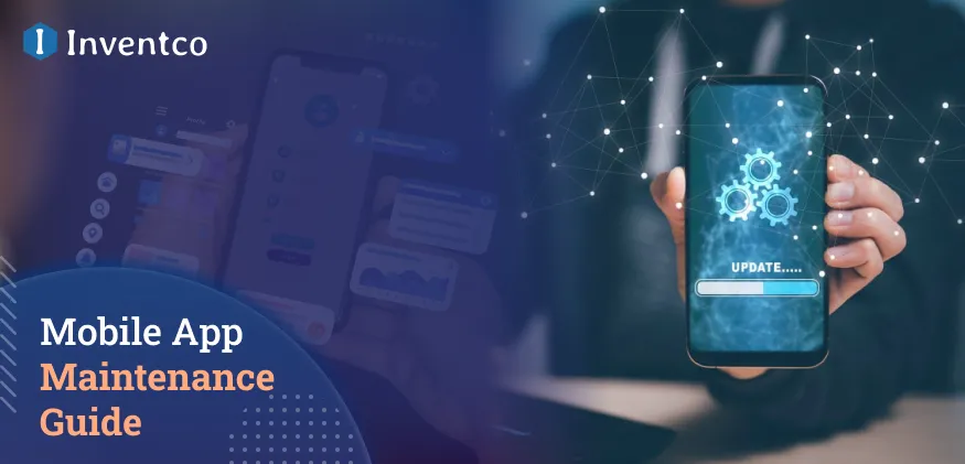 Mobile App Maintenance Guide