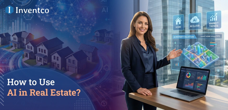 How to Use AI in Real Estate