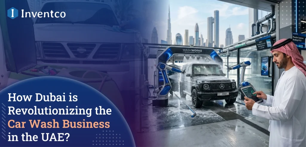 How Dubai is Revolutionizing the Car Wash Business in the UAE?