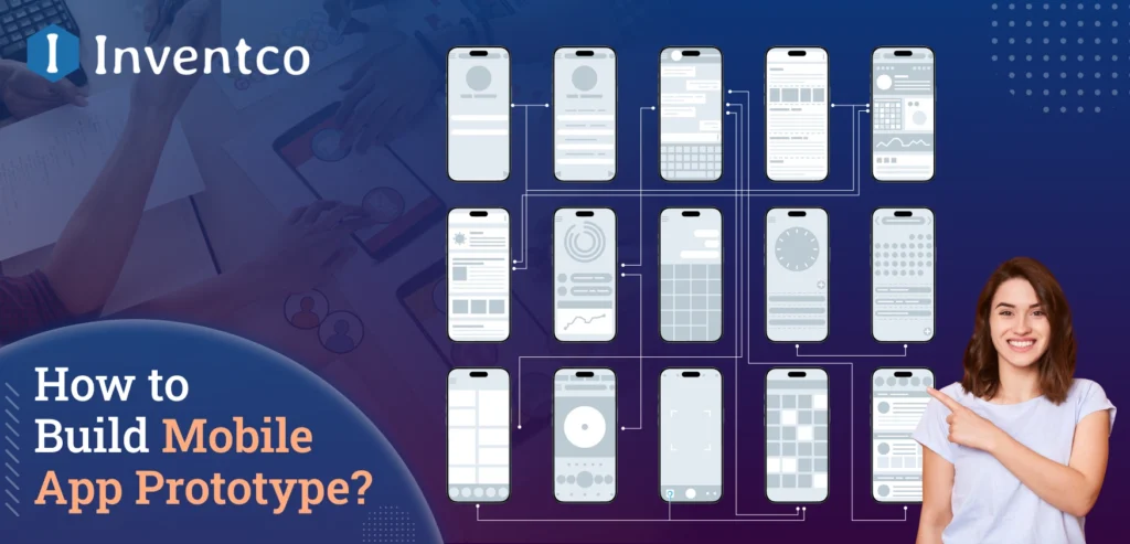 Mobile App Prototype: Why It Matters and How to Build One Right?