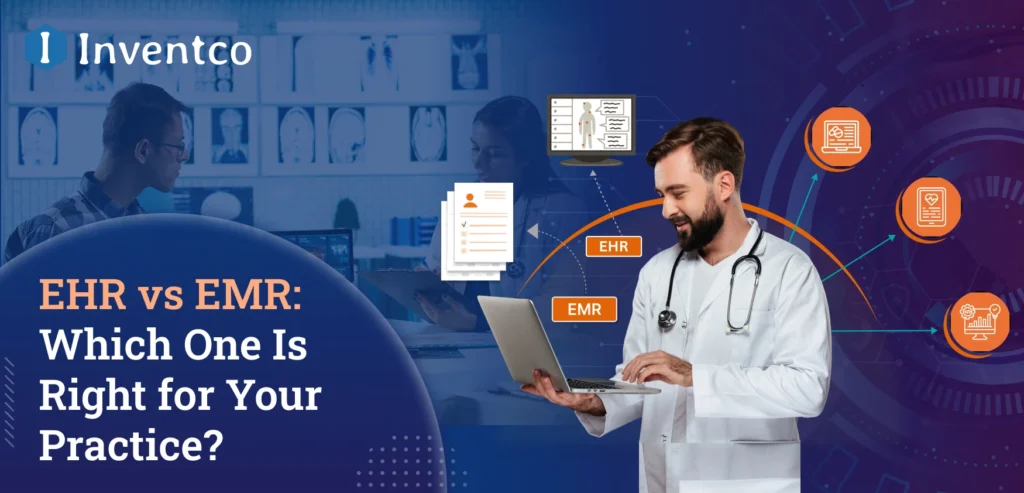 EHR vs EMR Explained: Key Differences, Benefits & How to Choose