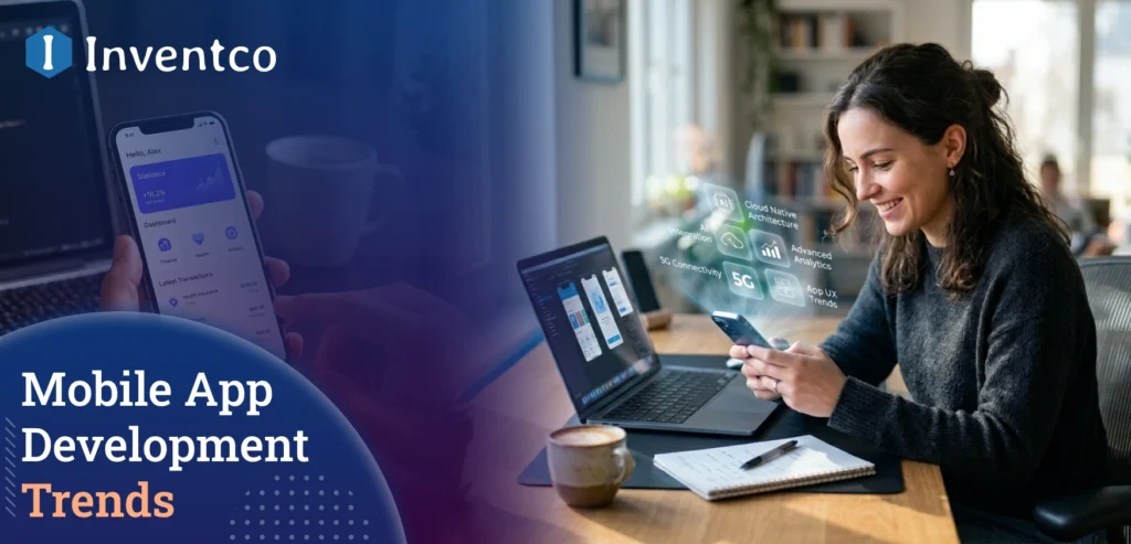 Mobile App Development Trends in 2026
