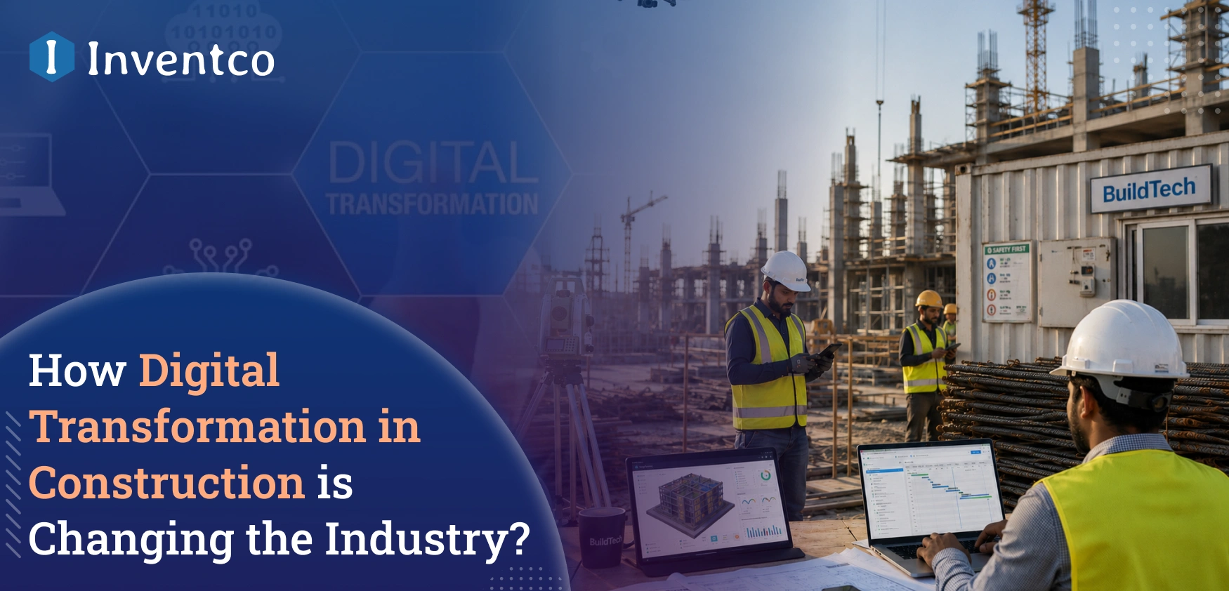 How Digital Transformation in Construction Is Changing the Industry