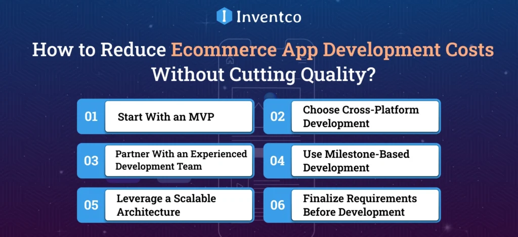 How to Reduce Ecommerce App Development Costs Without Cutting Quality