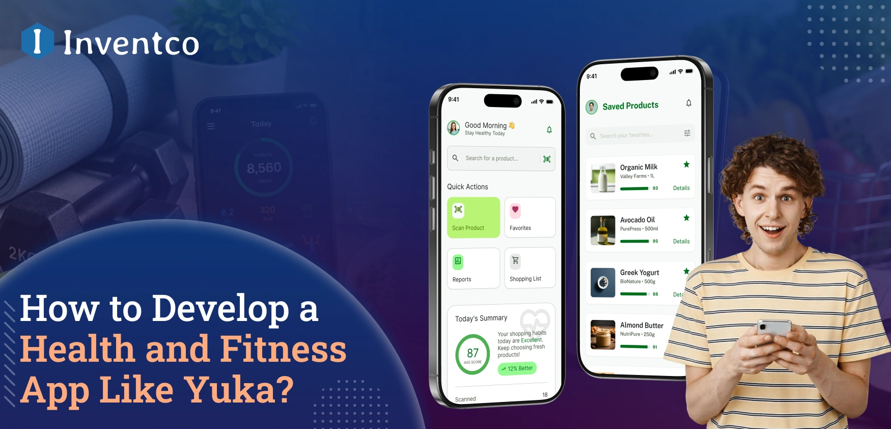 How to Develop a Health and Fitness App Like Yuka