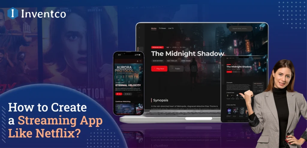 How to Create a Streaming App Like Netflix