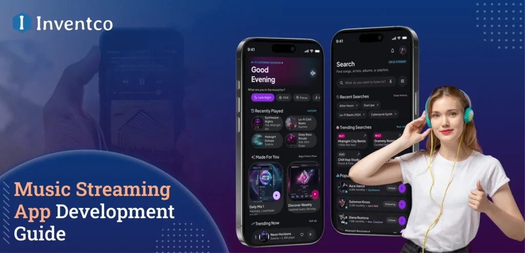 Music Streaming App Development Guide: Cost, Features, Trends